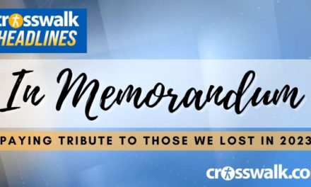 Crosswalk Headlines, In Memorandum, Paying Tribute to Those We Lost in 2023